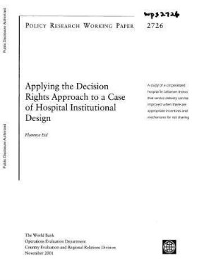 Applying the decision rights to a case of hospital institutional design