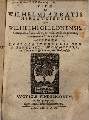 Vitae ss. Wilhelmi abbatis Hirsaugiensis et Wilhelmi Gellonensis : nunquam adhuc editae, e mss. codicibus erutae, commentario et notis illustratae
