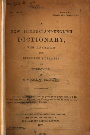 A new Hindustani-English Dictionary, with Illustrations from Hindustani Literature and Folk-Lore
