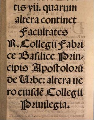 Bulle due Clementis VII. quarum altera continet Facultates R. Collegii Fabrice Basilice Principis Apostolorum de Urbe