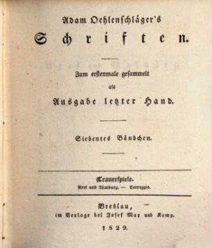 Adam Oehlenschläger's Schriften, 7 : Trauerspiele. Axel und Walburg. Correggio