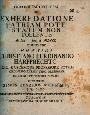 Coronidem cyclicam de exheredatione patriam potestatem non tollente
