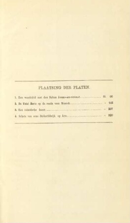 Plaatsing der platen