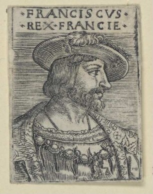 Bildnis des Franciscvs Rex Francie
