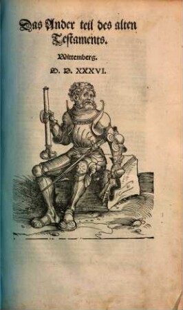 Biblia, das ist, die gantze Heilige Schrifft Deudsch, 2.. Das Ander teil des alten Testaments