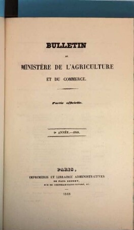 Bulletin du Ministère de l'Agriculture et du Commerce : partie officielle. 9. 1848