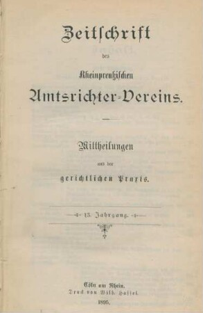 13.1895: Zeitschrift des Rheinpreußischen Amtsrichter-Vereins