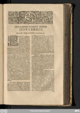 De Passione Domini Nostri Iesu Christi. Quomodo Passio Christi meditanda fit.