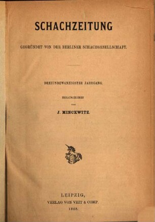 Schachzeitung. 23. 1868