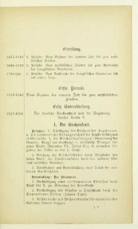 Erste Periode. Vom Beginne der neueren Zeit bis zum westfälischen Frieden. 1517 - 1648