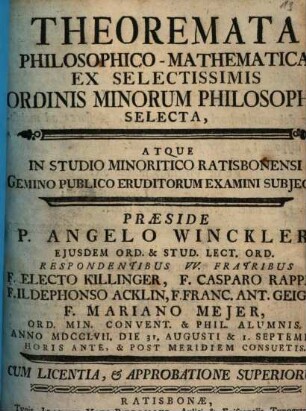 Theoremata philosophico-mathematica ex selectissimis ordinis minorum philosophis selecta