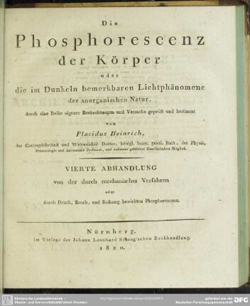 4: Abhandlung von der durch mechanisches Verfahren oder durch Druck, Bruch, und Reibung bewirkten Phosphorescenz