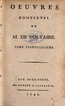 Oeuvres Complètes De M. De Voltaire, 36. Mélanges Historiques ; T. 1