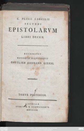 T. 2: C. Plinii Caecilii Secvndi Epistolarvm Libri Decem