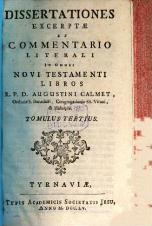 Dissertationes : Excerptae Ex Commentario Literali In Omnes Novi Testamenti Libros. 3