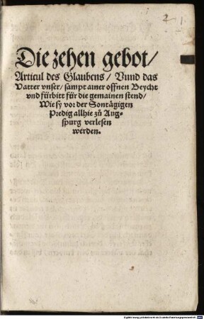 Die zehen Gebot, Articul des Glaubens unnd das Vater unser