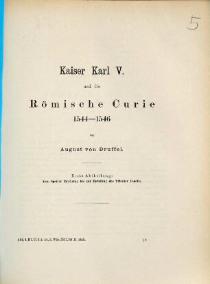 Kaiser Karl V. und die Römische Curie : 1544 - 1546. 1, Vom Speirer Reichstag bis zur Berufung des Trienter Concils