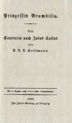 Prinzessin Brambilla : ein Capriccio nach Jakob Callot ; mit 8 Kupfern nach Callotschen Originalblättern
