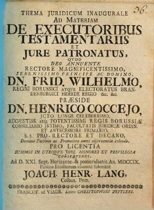 Thema Juridicum Inaugurale Ad Materiam De Executoribus Testamentariis Et Jure Patronatus