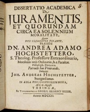 Dissertatio Academica De Juramentis, Et Quorundam Circa Ea Solennium Moralitate
