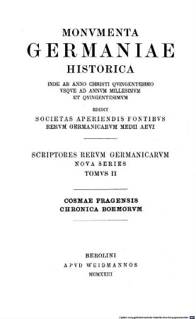 Die Chronik der Böhmen des Cosmas von Prag = Cosmae Pragensis Chronica Boemorum