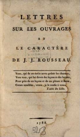Lettres sur les ouvrages et le caractère de J. J. Rousseau