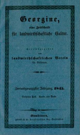 Zweiundzwanzigster Jahrgang, 1845. Sechstes Heft. Novbr. und Dezbr.