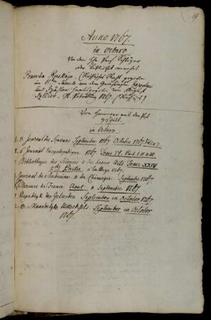 Von dem Hhn. Prof. Schlözer der Bibliothek verehrt. - Von Hannover mit der Post geschickt.