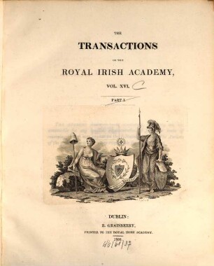 The Transactions of the Royal Irish Academy. 16. 1830/31