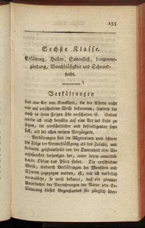 Sechste Klasse. Erkältung, Husten, Seitenstich, Lungenentzündung, Bauchbläsigkeit und Schwindsucht.