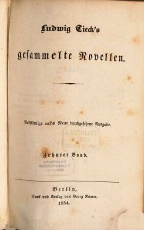 Ludwig Tieck's Schriften. 26, Gesammelte Novellen ; 10