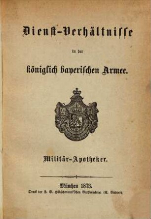 Dienst-Verhältnisse in der königlich bayerischen Armee, [4]. Militär-Apotheker