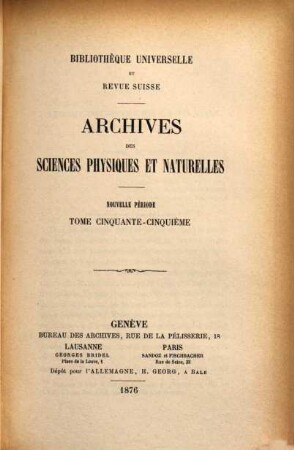 Bibliothèque universelle et revue suisse. 55. 1876