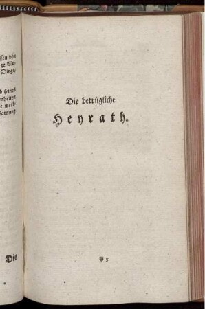 Die betrügliche Heyrath.