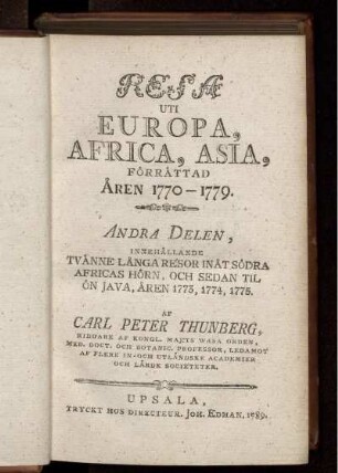 2. Delen: Tvänne länga resor inåt södra Africas hörn, och sedan til ou Java, åren 1773, 1774, 1775