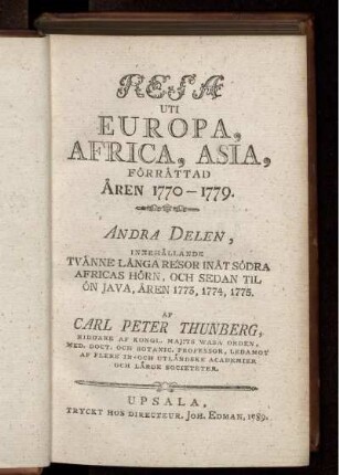 2. Delen: Tvänne länga resor inåt södra Africas hörn, och sedan til ou Java, åren 1773, 1774, 1775