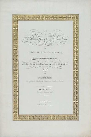 Titelblatt des Tafelwerkes "Anwendung der Farben in der Architektur und Plastik" von Gottfried Semper, Heft 1, Dresden 1836