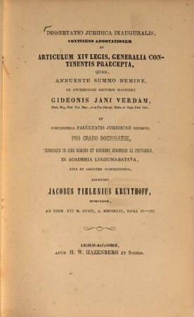 Dissertatio juridica inauguralis, continens adnotationem ad Articulum XIV legis, generalia continentis praecepta