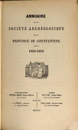 Annuaire de la Société Archéologique de la Province de Constantine. 1858/59, 1858/59