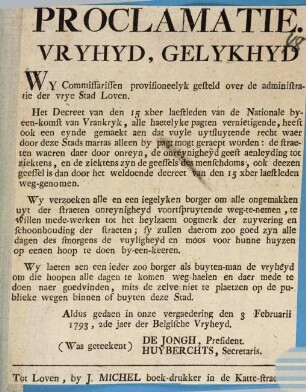 Proclamatie. ... Het Decreet van den 15 xber laestleden van de Nationale byeen-komst van Vrankryk, alle haetelyke pagten vernietigende, heeft ook een eynde gemaekt aen dat vuyle uytsluytende recht waer ... : 3 Februarii 1793