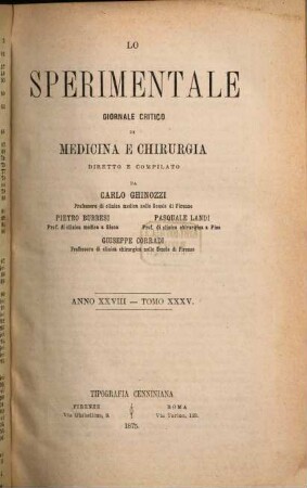 Lo sperimentale : archivio di biologia normale e patologica. 35. 1875 = Anno 28