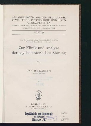 Zur Klinik und Analyse der psychomotorischen Störung