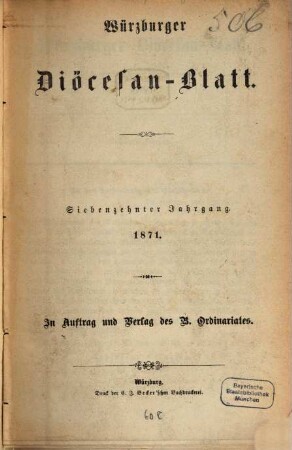 Würzburger Diözesanblatt : amtliches Verordnungsblatt der Diözese Würzburg. 17. 1871
