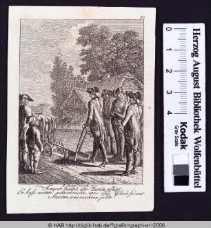 Kaiser Joseph II. bei der Feldarbeit.