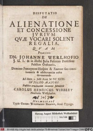 Disputatio De Alienatione Et Concessione Iurium Quae Vocari Solent Regalia