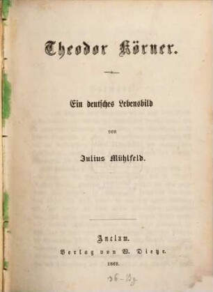 Theodor Körner : ein deutsches Lebensbild