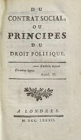 Du Contrat Social, Ou Principes Du Droit Politique