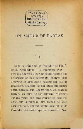Un amour de Barras : Nuit de noces. - Aventure d'émigré. - Represailles. - Une nuit de Noël. - Une matinée de Fouché. - Le roman d'un complot