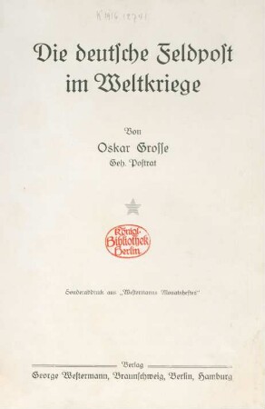 Die deutsche Feldpost im Weltkriege