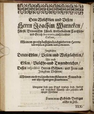 Dem Wol Edlen und Vesten Herrn Joachim Warneken/ [...]